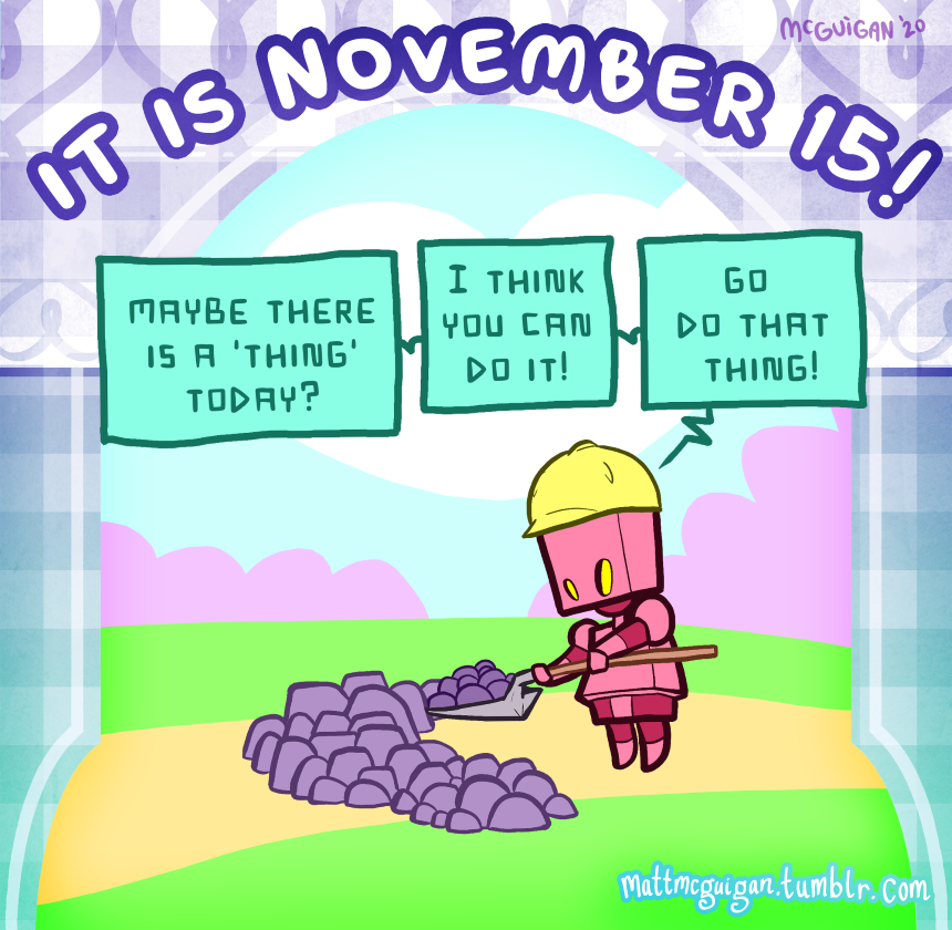 maybe there is a 'thing' today? I think you can do it! go  do that  thing!