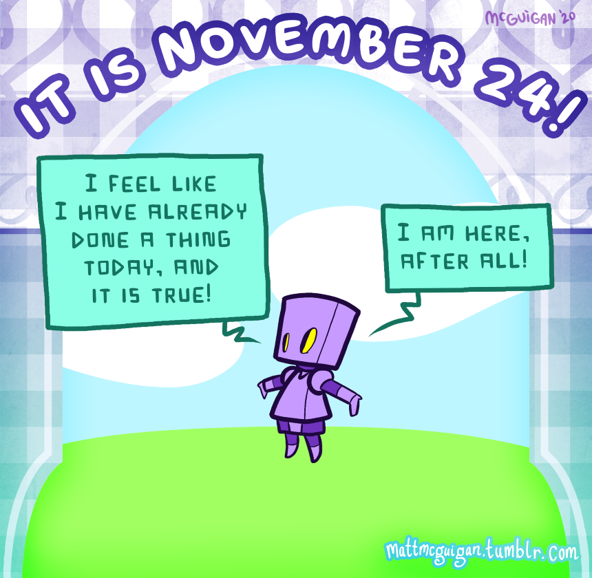 I feel like I have already done a thing today, and it is true! I am here, after all!