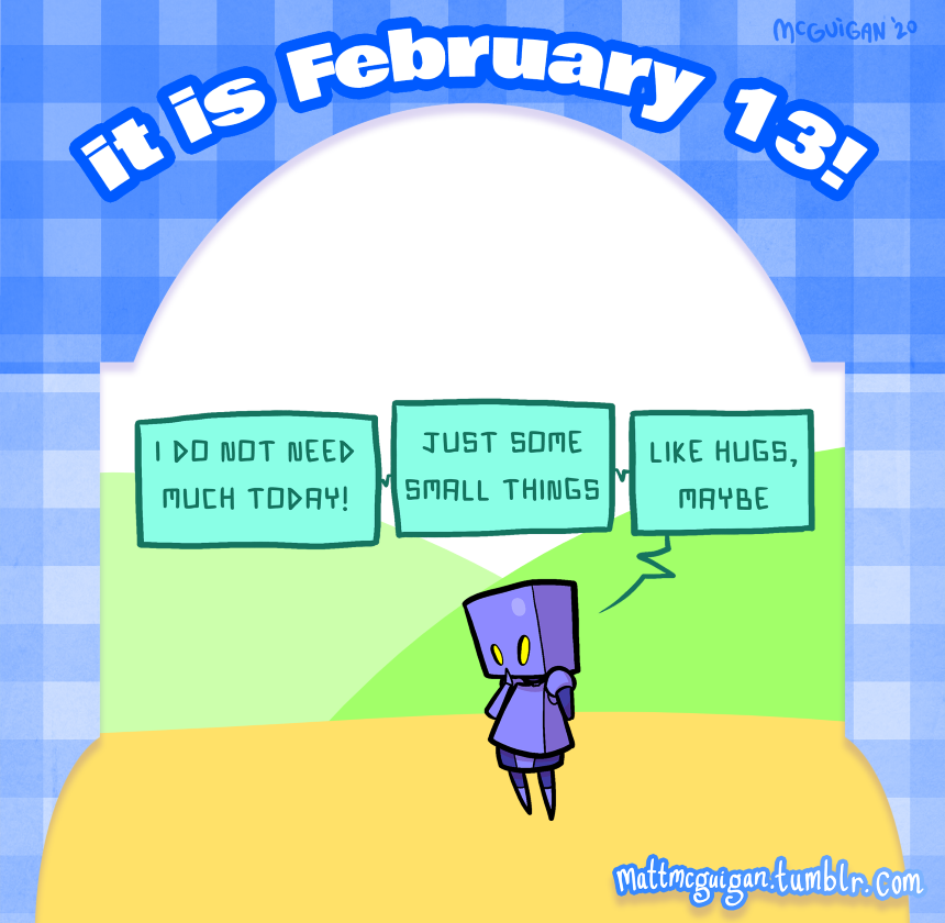 i do not need much today! just some small things like hugs, maybe