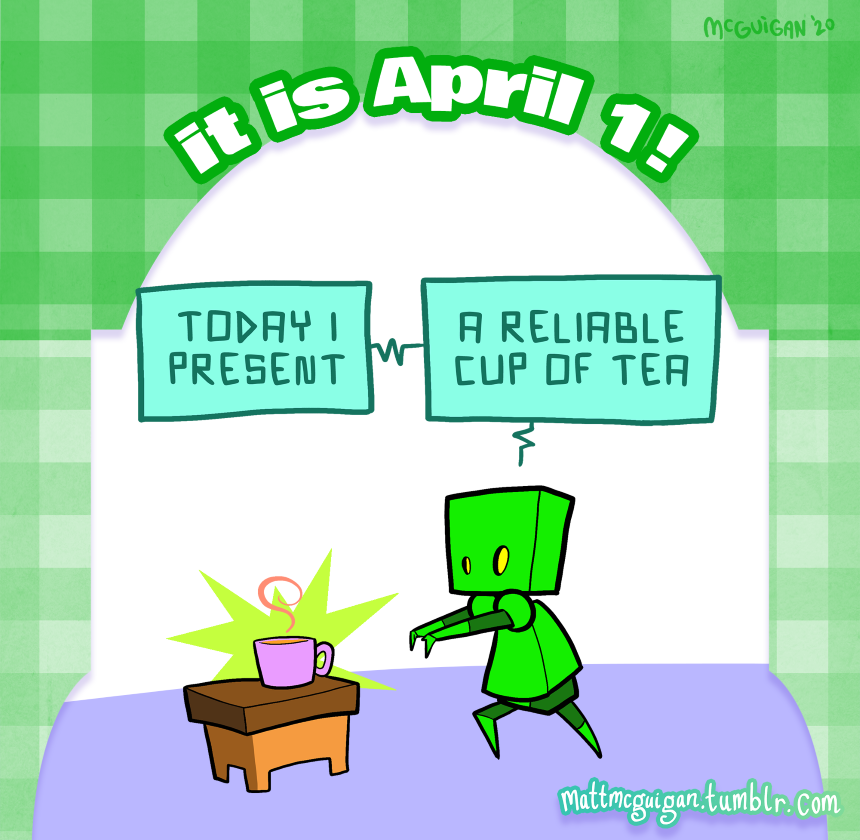 today i present a reliable cup of tea