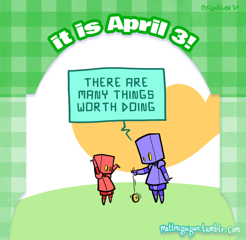 there are many things worth doing