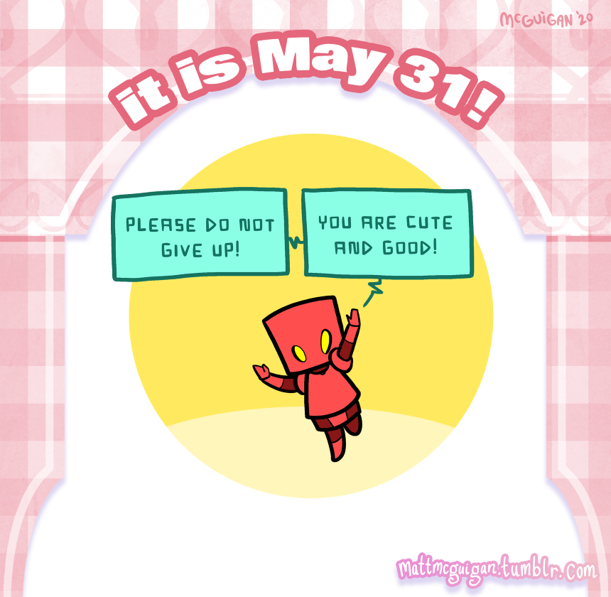 please do not give up! you are cute and good!