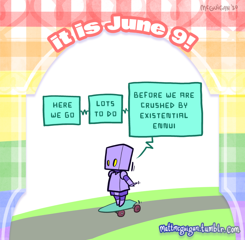 here we go lots to do before we are crushed by existential ennui