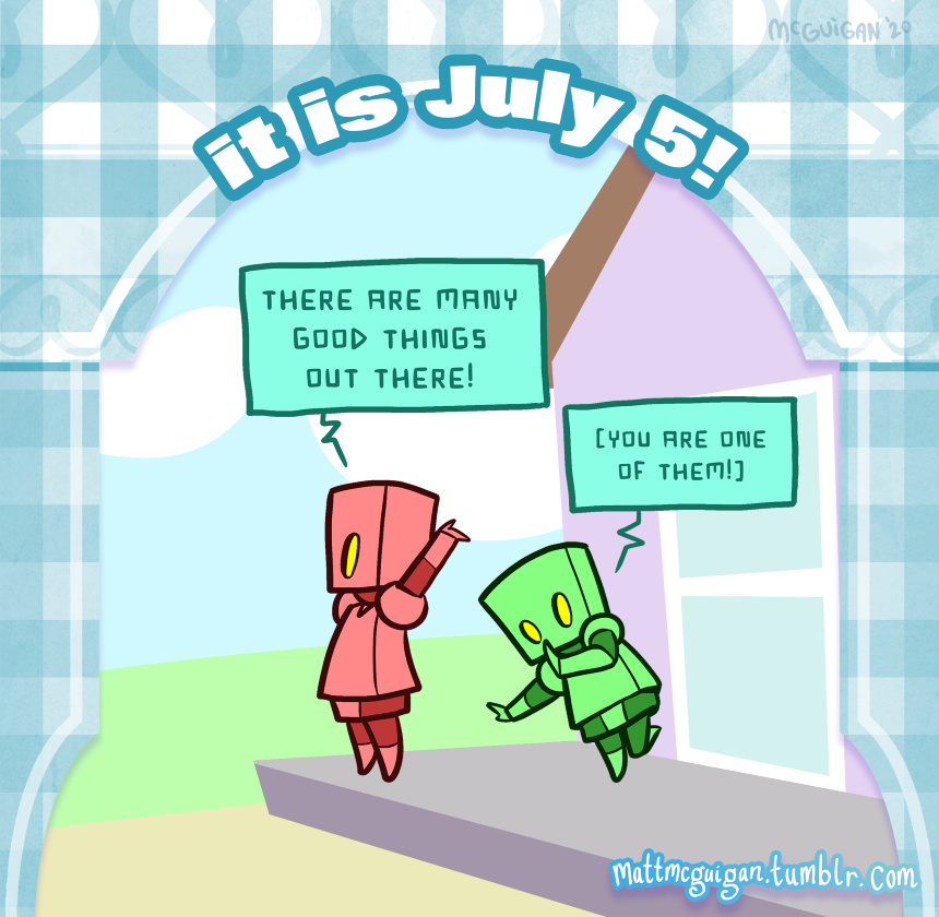 there are many good things out there! (you are one of them!)
