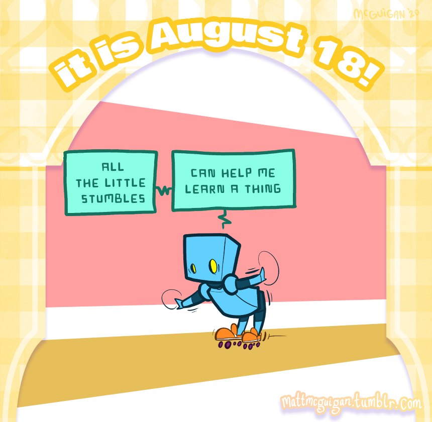all the little  stumbles can help me learn a thing