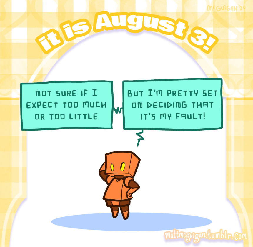 not sure if I expect too much or too little but I seem to be set on deciding that it's my fault!