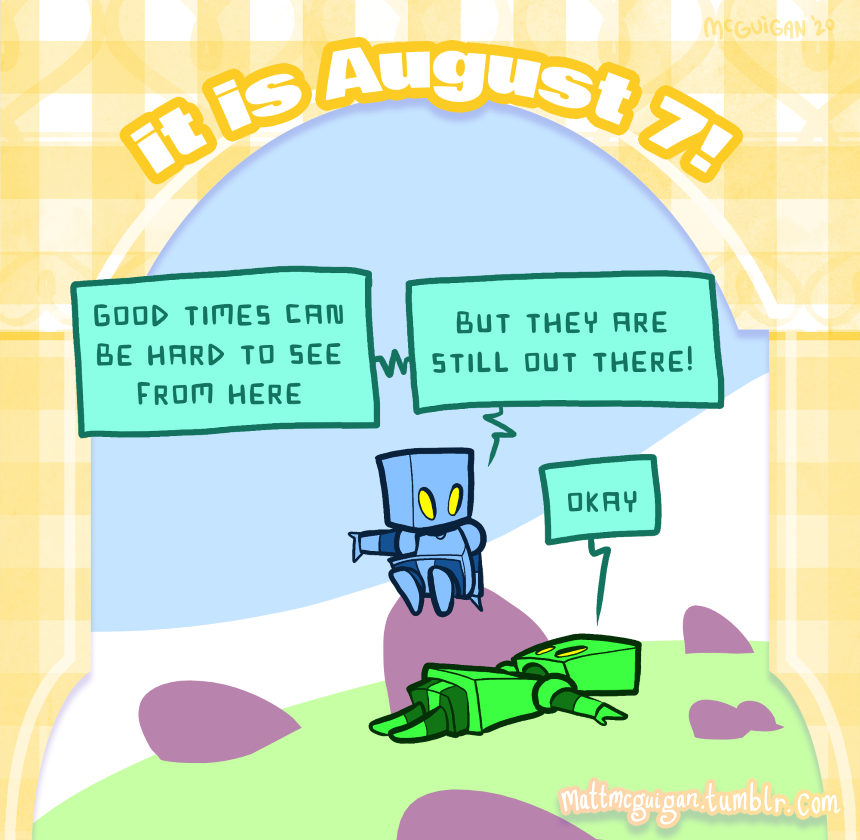 good times can be hard to see from here but they  are still out there! okay