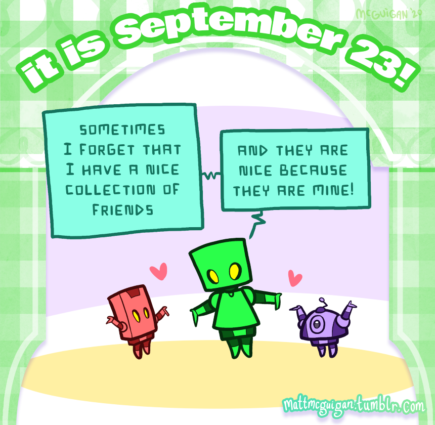 sometimes I forget that I have a nice collection of friends and they are nice because they are mine!