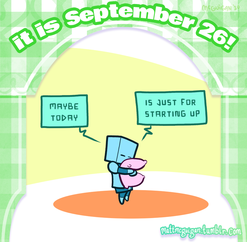 maybe today is just for starting up