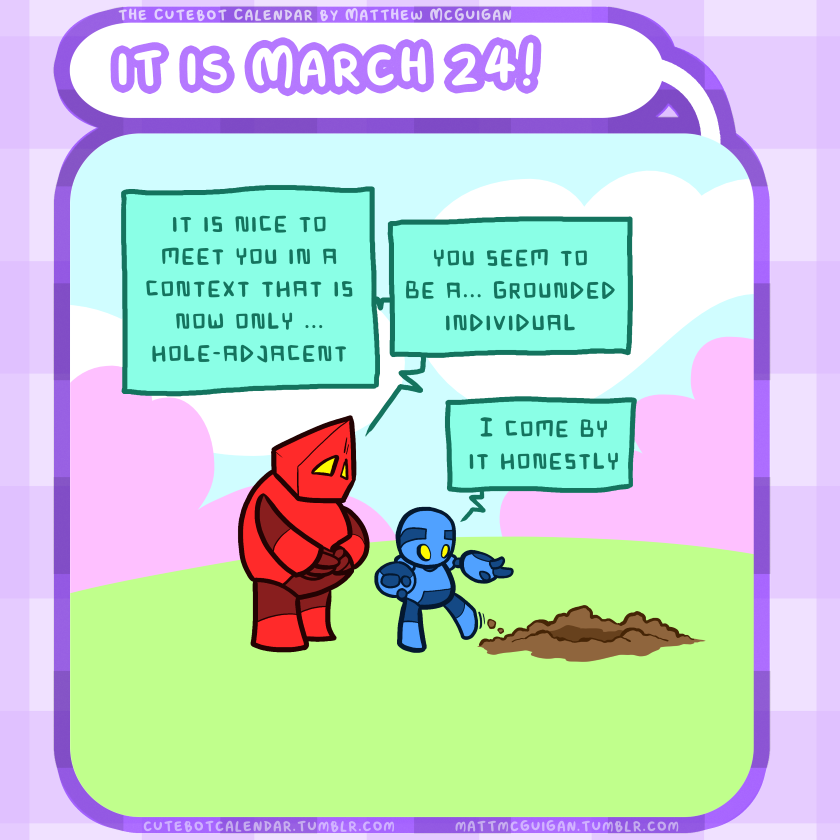 it is nice to meet you in a context that is now only ... hole-adjacent you seem to be a... grounded individual I come by it honestly