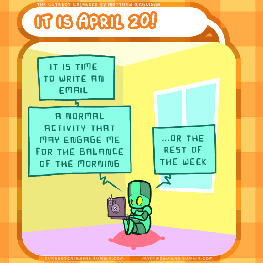 ...or the rest of the week it is time to write an email a normal activity that may engage me for the balance of the morning