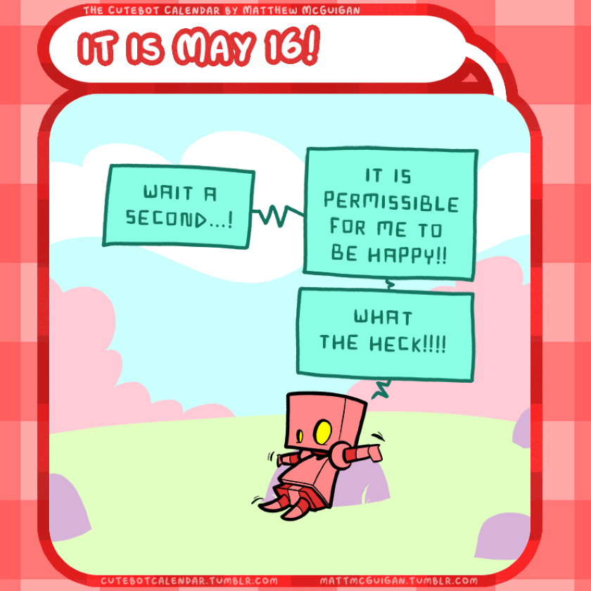 wait a second...! it is  permissible for me to  be happy!! what the heck!!!!