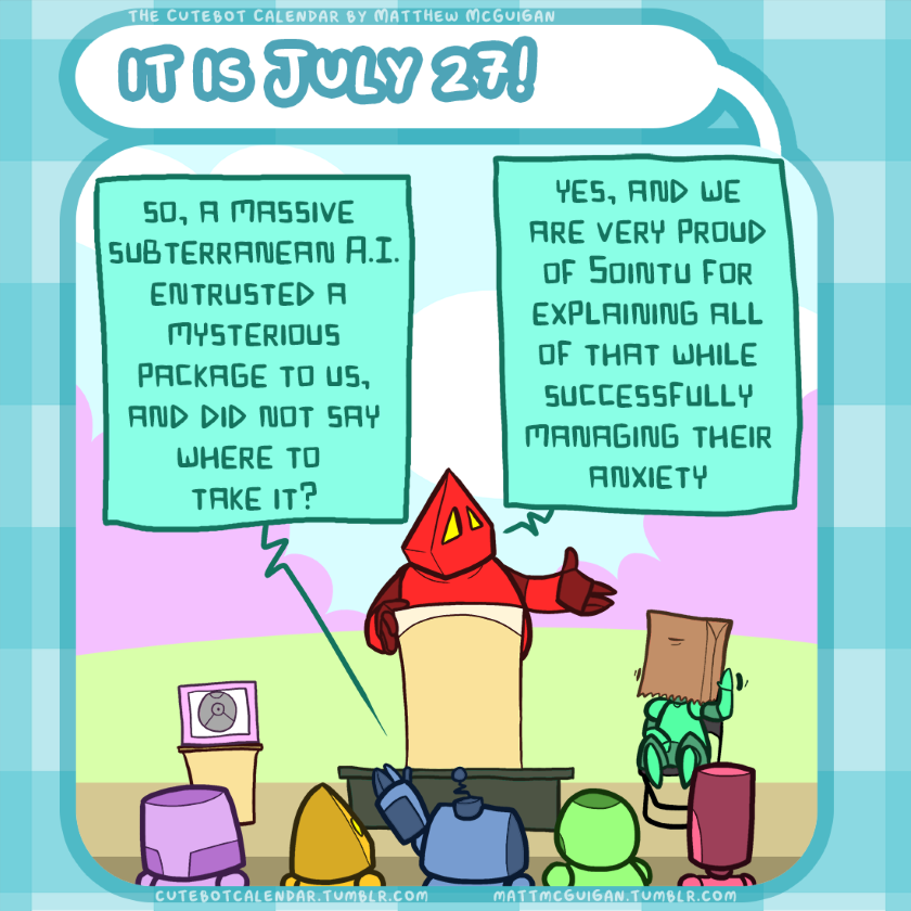 yes, and we are very proud of Sointu for explaining all of that while successfully managing their anxiety so, a massive  subterranean A.I. entrusted a  mysterious package to us,  and did not say  where to  take it?
