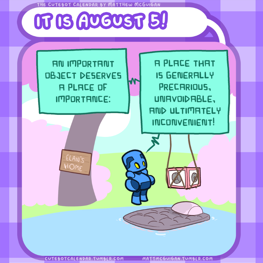 an important object deserves a place of importance: a place that is generally precarious, unavoidable, and ultimately inconvenient!