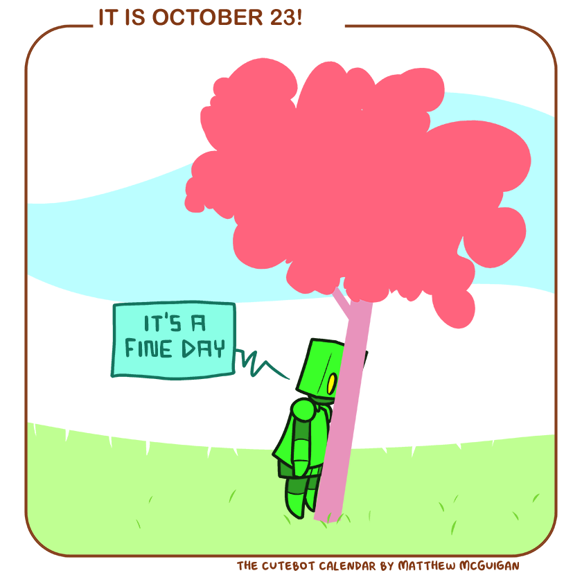 it's a fine day