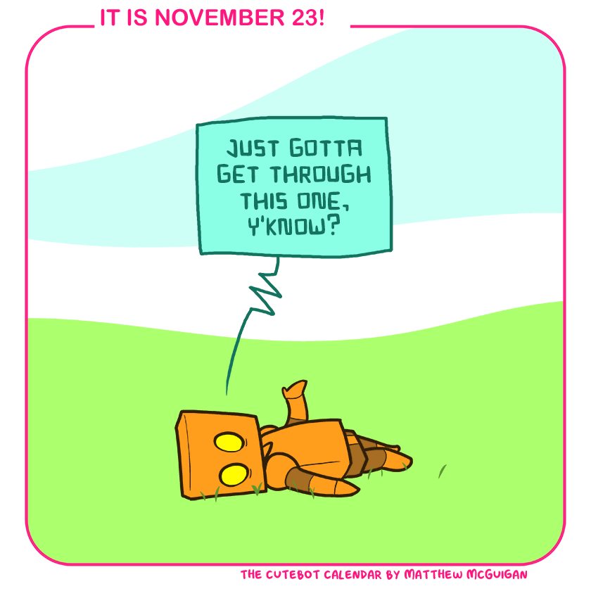 just gotta get through this one, y'know?
