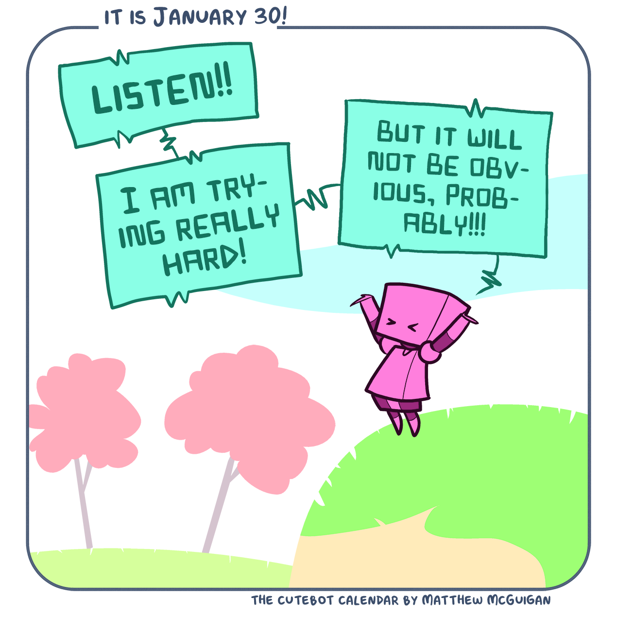 listen!! I am trying really hard! but it will not be obvious, probably!!!