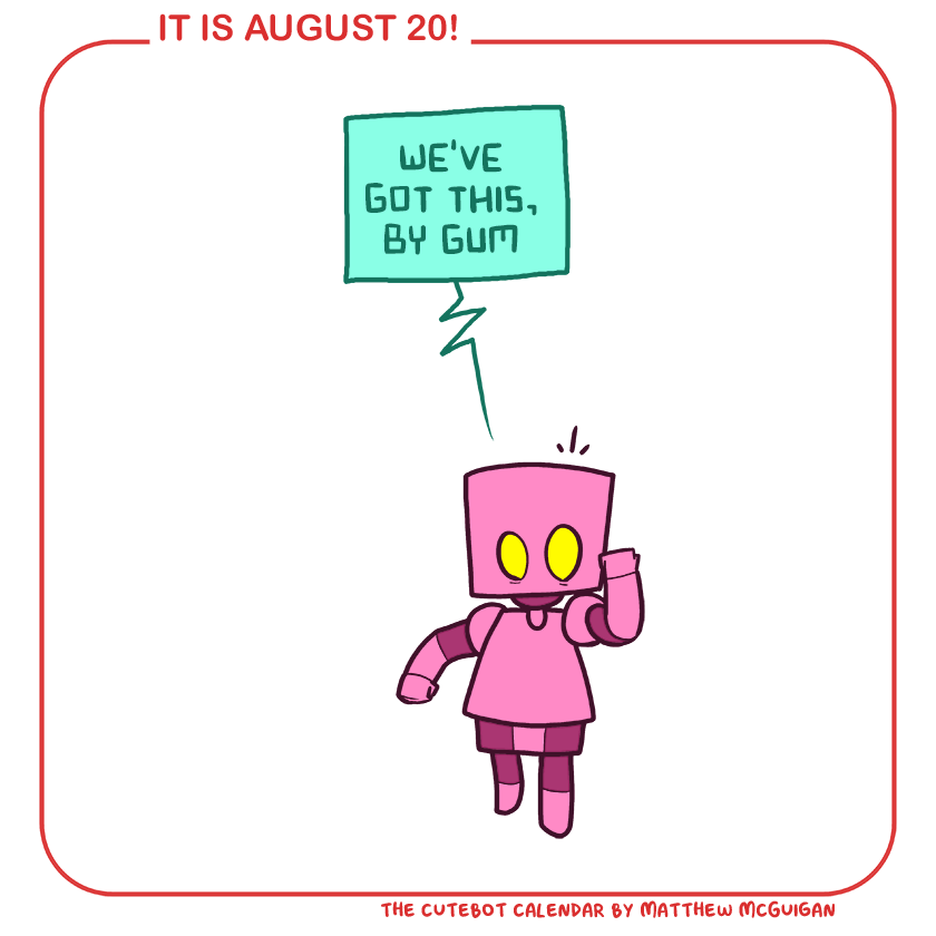 we've got this, by gum