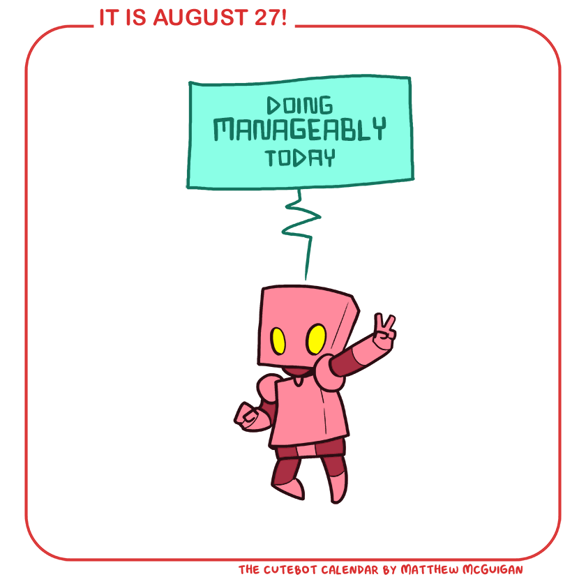 doing MANAGEABLY today