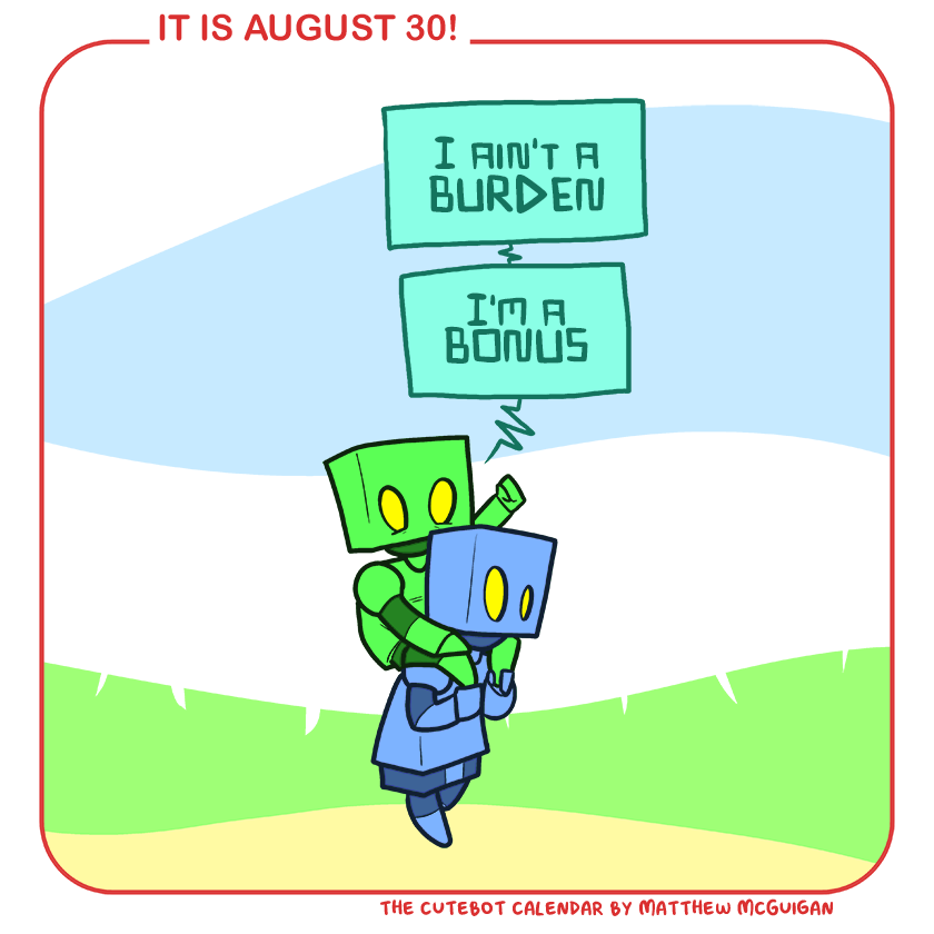 I ain't a BURDEN I'm a BONUS